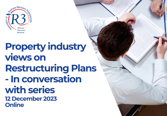Property Industry Views on Restructuring Plans – In Conversation With